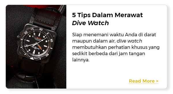 5 Tips Dalam Merawat Dive Watch