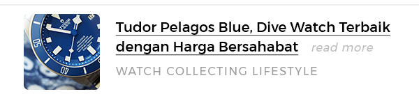 Tudor Pelagos Blue, Dive Watch Terbaik dengan Harga Bersahabat