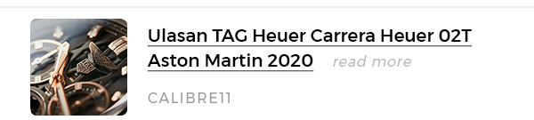Ulasan TAG Heuer Carrera Heuer 02T Aston Martin 2020